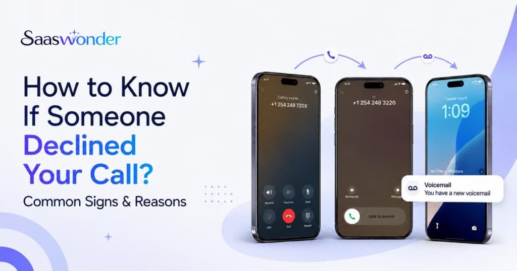 know someone declined your call