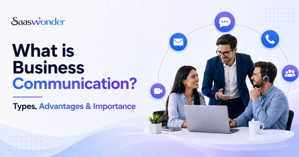 business communication type importance advantages