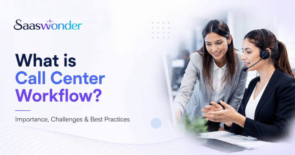 call center workflow