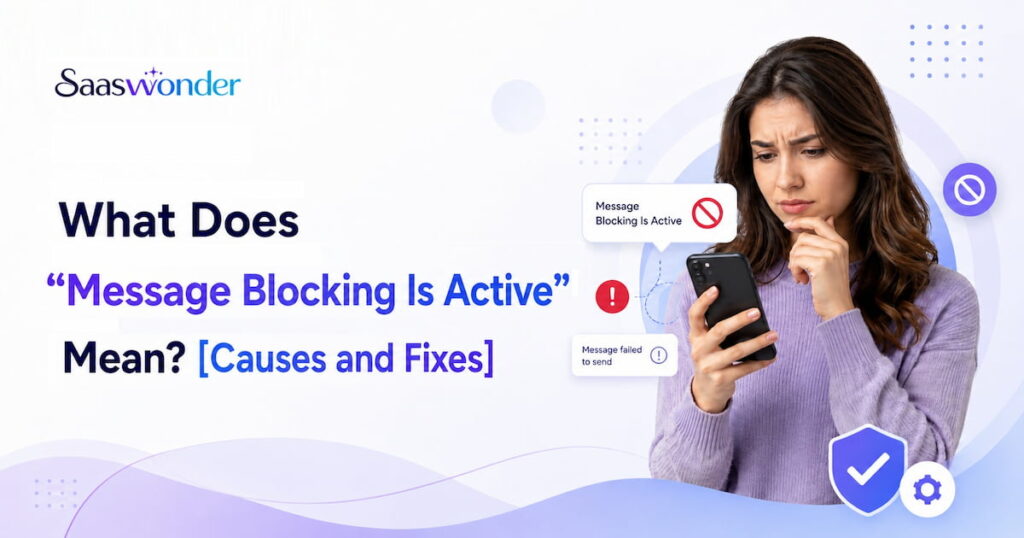 what does message blocking is active mean