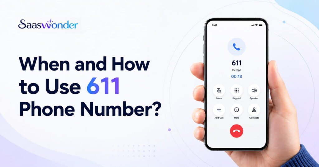 what is 611 phone number